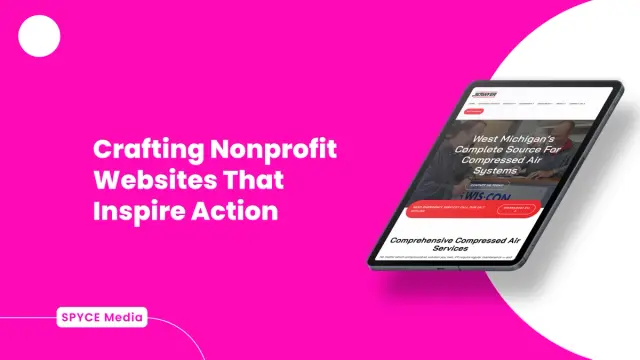 Purpose-Driven Design: Crafting Nonprofit Websites That Inspire Action