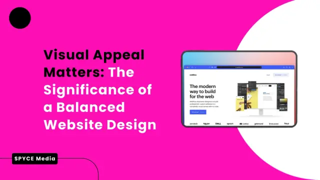 Visual Appeal Matters: The Significance of a Balanced Website Design
