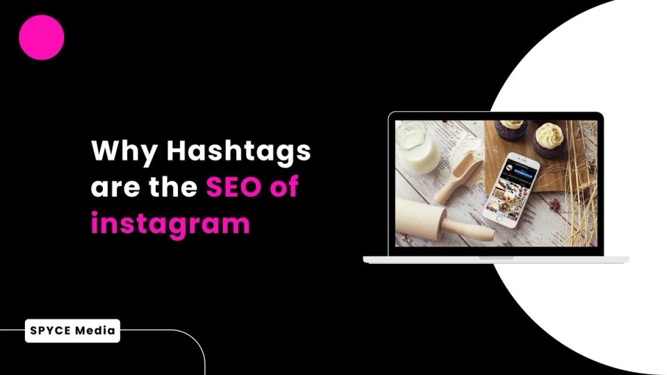 Why Hashtags are the SEO of instagram