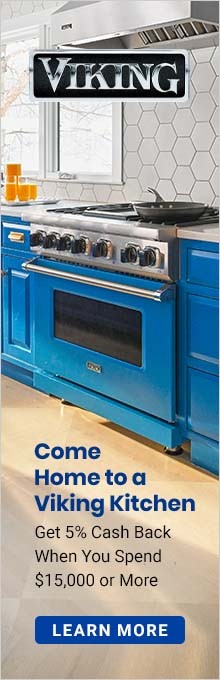 Come Home to a Viking Kitchen | Get 5% Cash Back When You Spend $15,000 or More 