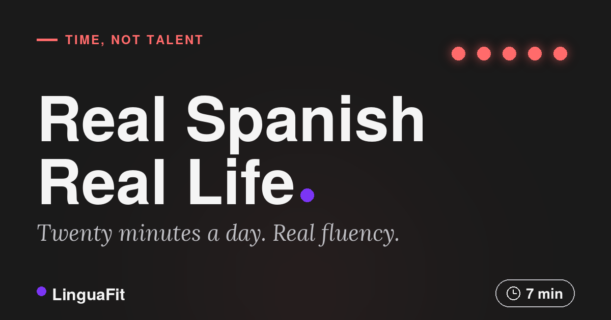 Learn Spanish as a Busy Adult — Real Progress That Fits a Real Life