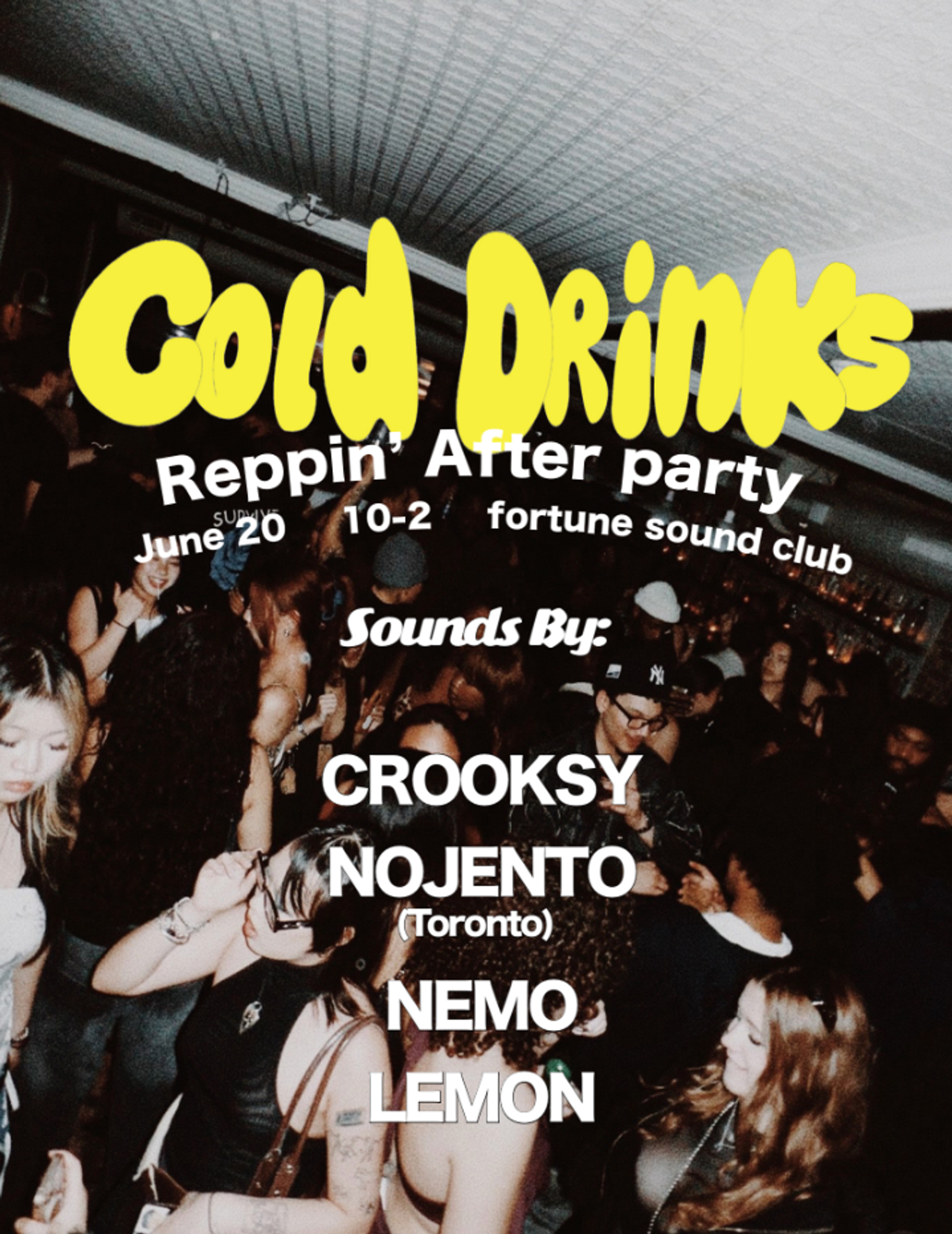 Cold Drinks Reppin’ After Party poster