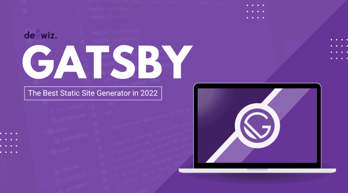 Replenishment Interpretation cry Gatsby: Why It's The Best Static Site Generator in 2022