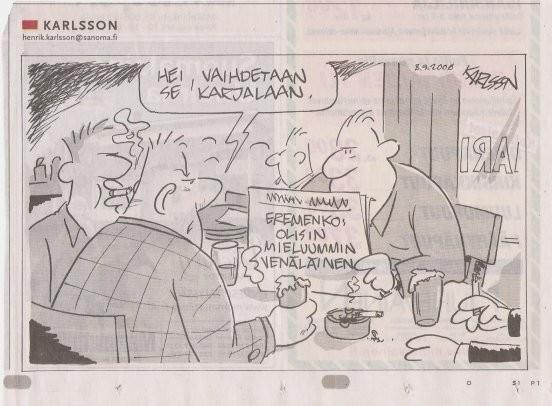 Karlssonin pilapiirros baarista: lehden otsikko ”Eremenko: olisin mieluummin venäläinen” ja puhekupla ”Hei, vaihdetaan se Karjalaan.”