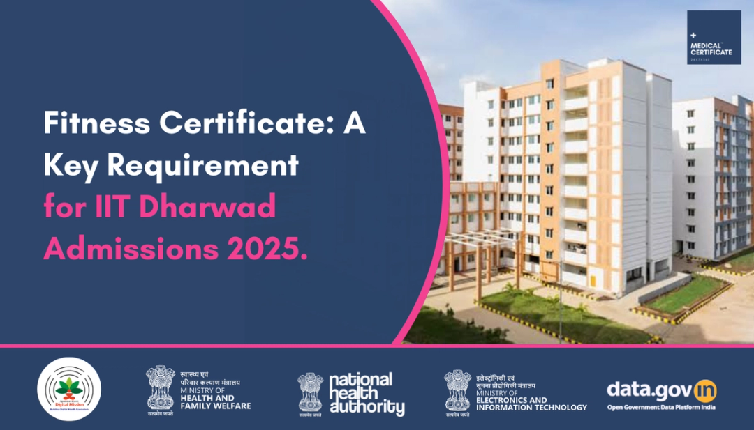 IIT Dharwad Health Certificate Requirements: Medical Fitness Documentation for Admission