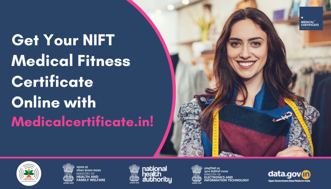 NIFT Medical Certificate Online: Complete Requirements & Submission Guide