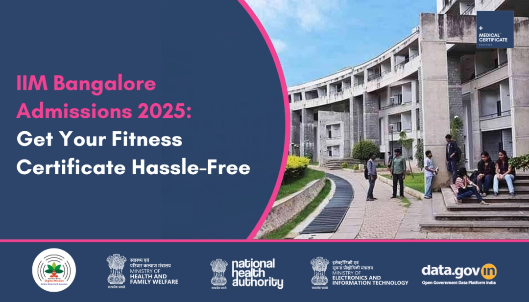 Medical Certificate for IIM Bangalore: Requirements & How to Obtain