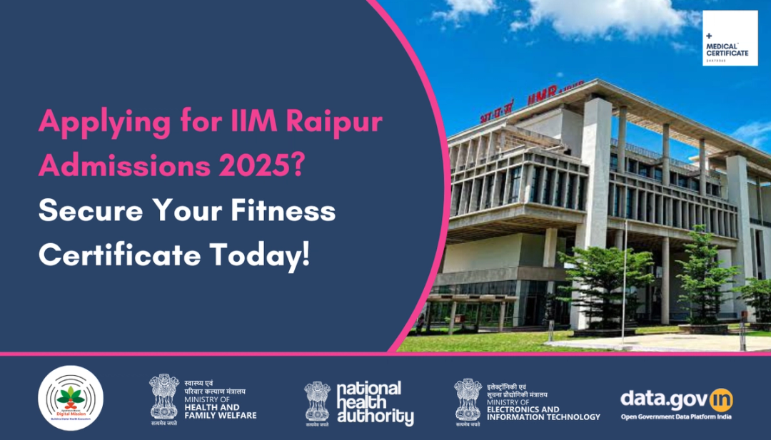 IIM Raipur Admission Medical Requirements: Fitness Certificate & Process