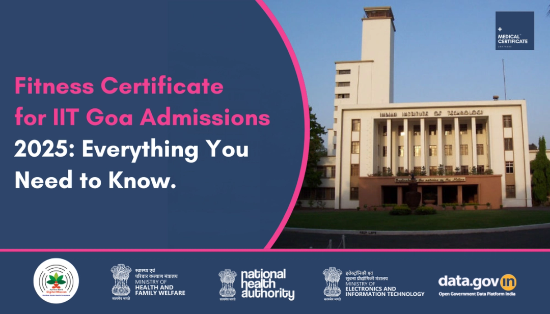 IIT Admission Medical Clearance for IIT Goa: Complete Requirements