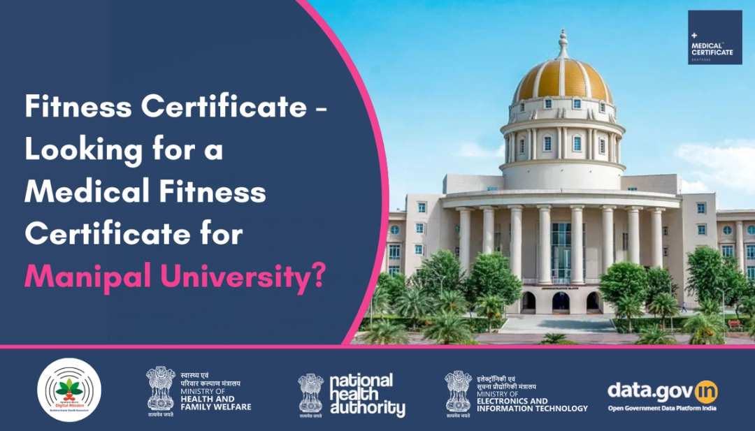 Medical Fitness Certificate for Manipal University: What You Need to Know