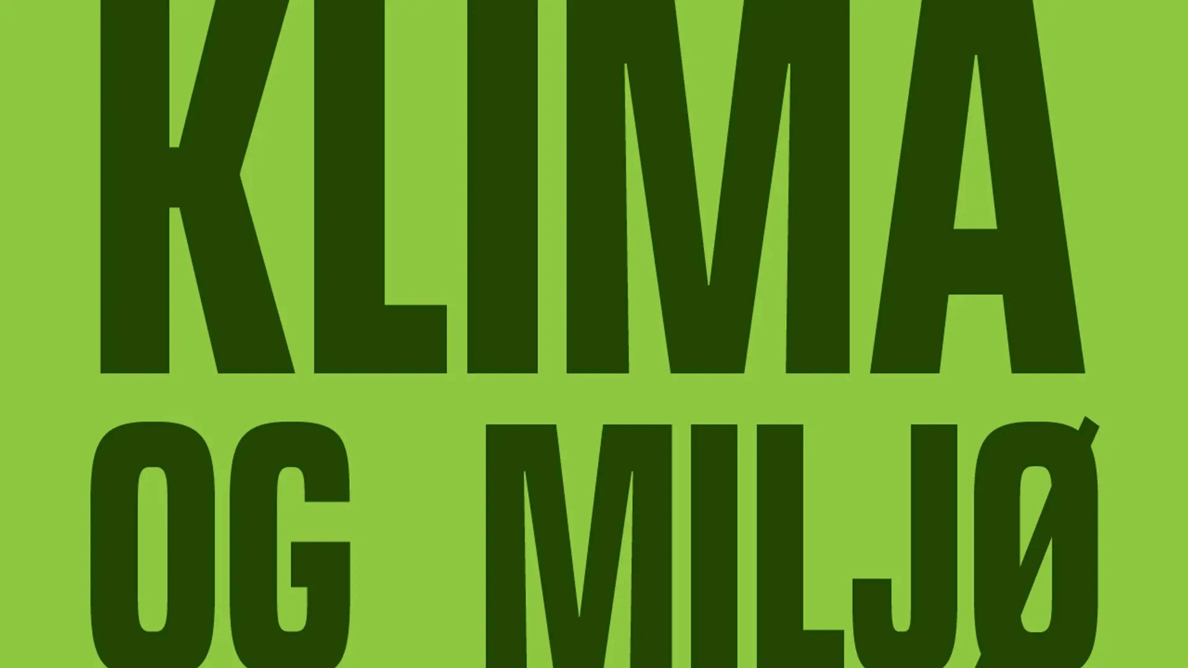 Klima og miljø