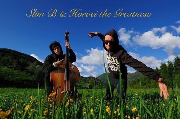 Slim B & Horvei The Greatness
