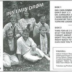 Vallhall ga ut sin kassett «Inn i min drøm». Da bestod orkester av: Oddmund Eriksen, Aimar Nilsen, Fredrik Kverneland, Sigbjørn «Sibba» Aase og Ellen Karin Moen