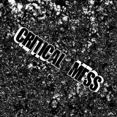 Critical Mess