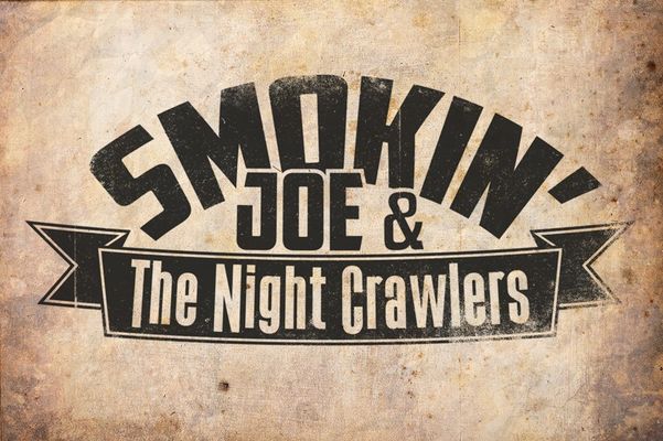 Smokin Joe & The Night Crawlers