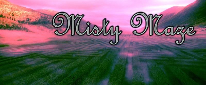 Misty Maze