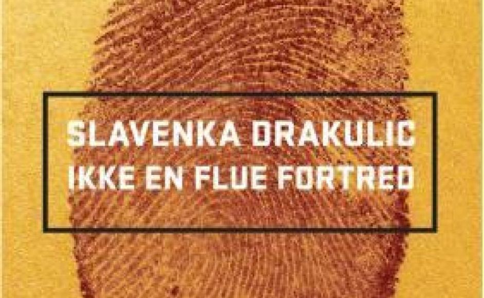 Bokomslag Ikke en flue fortred av Slavenka Drakulic
