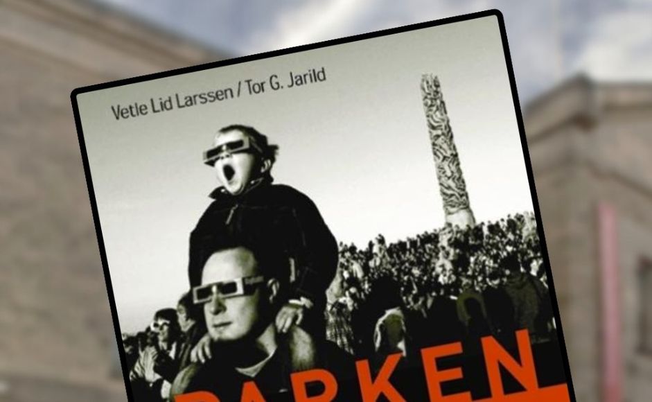 Parken av Vetle Lid Larssen og Tor G. Jarild