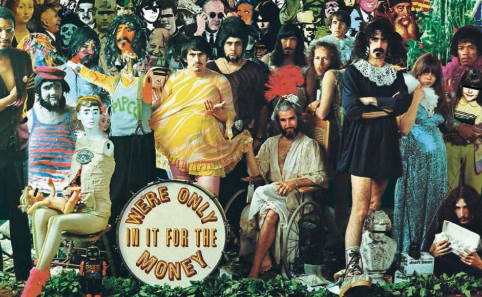 Frank Zappa & The Mothers of Invention We're only in it for the money