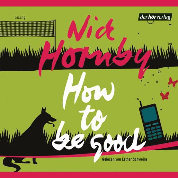 Fra omslaget til Nick Hornbys bok How to be good