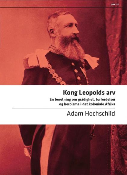 Kong Leopolds arv av Adam Hochschild