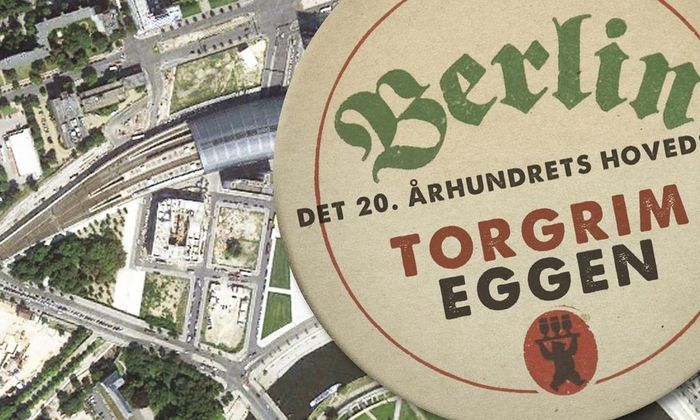 Fra forsiden av Torgrim Eggens bok Berlin det 20. århundrets hovedstad