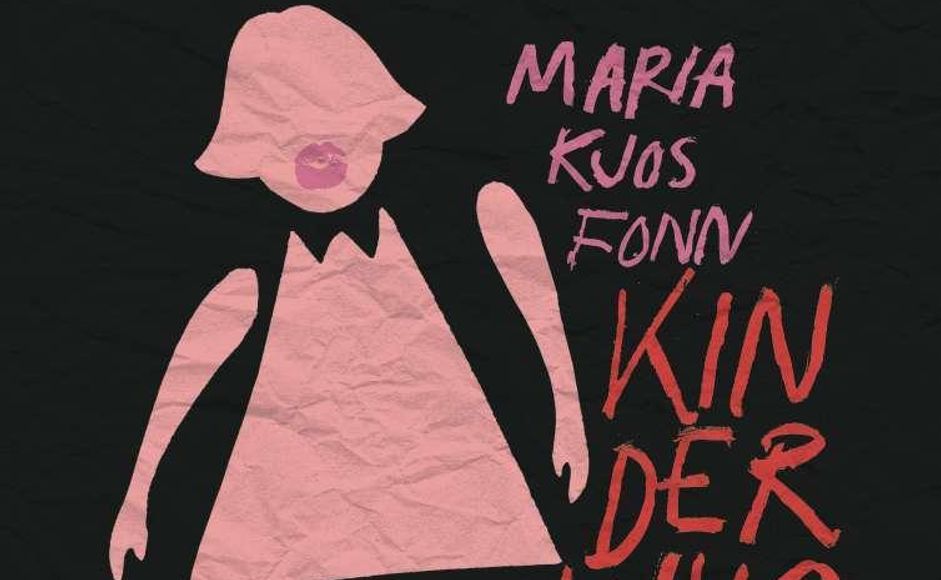 Kinderwhore av Maria Kjos Fonn