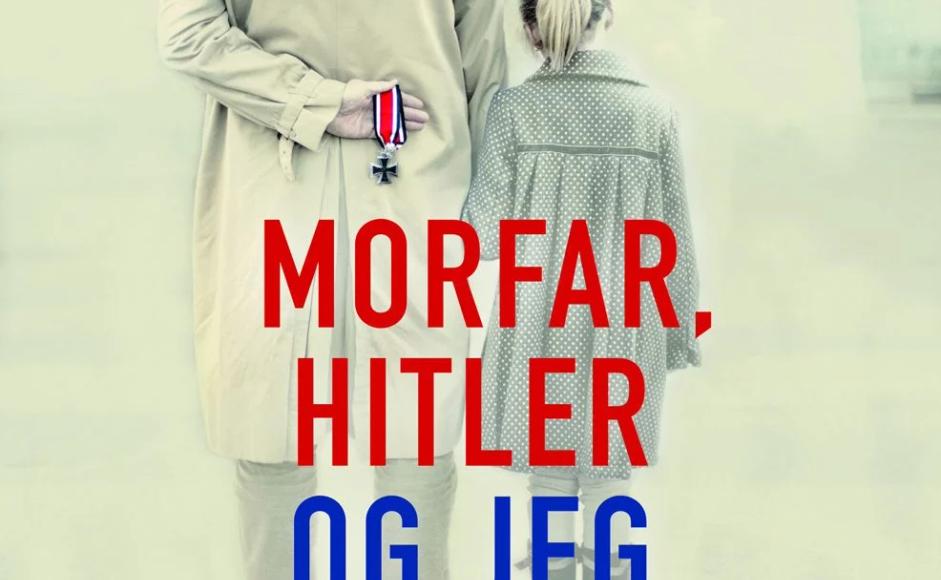 Morfar, Hitler og jeg av Ida Jackson