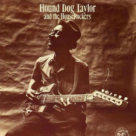Hound Dog Taylor and the Houserockers